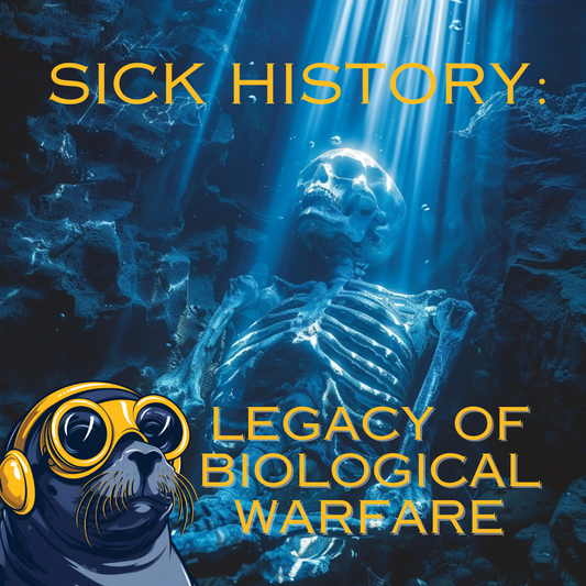 Sick History: Legacy of Biological Warfare