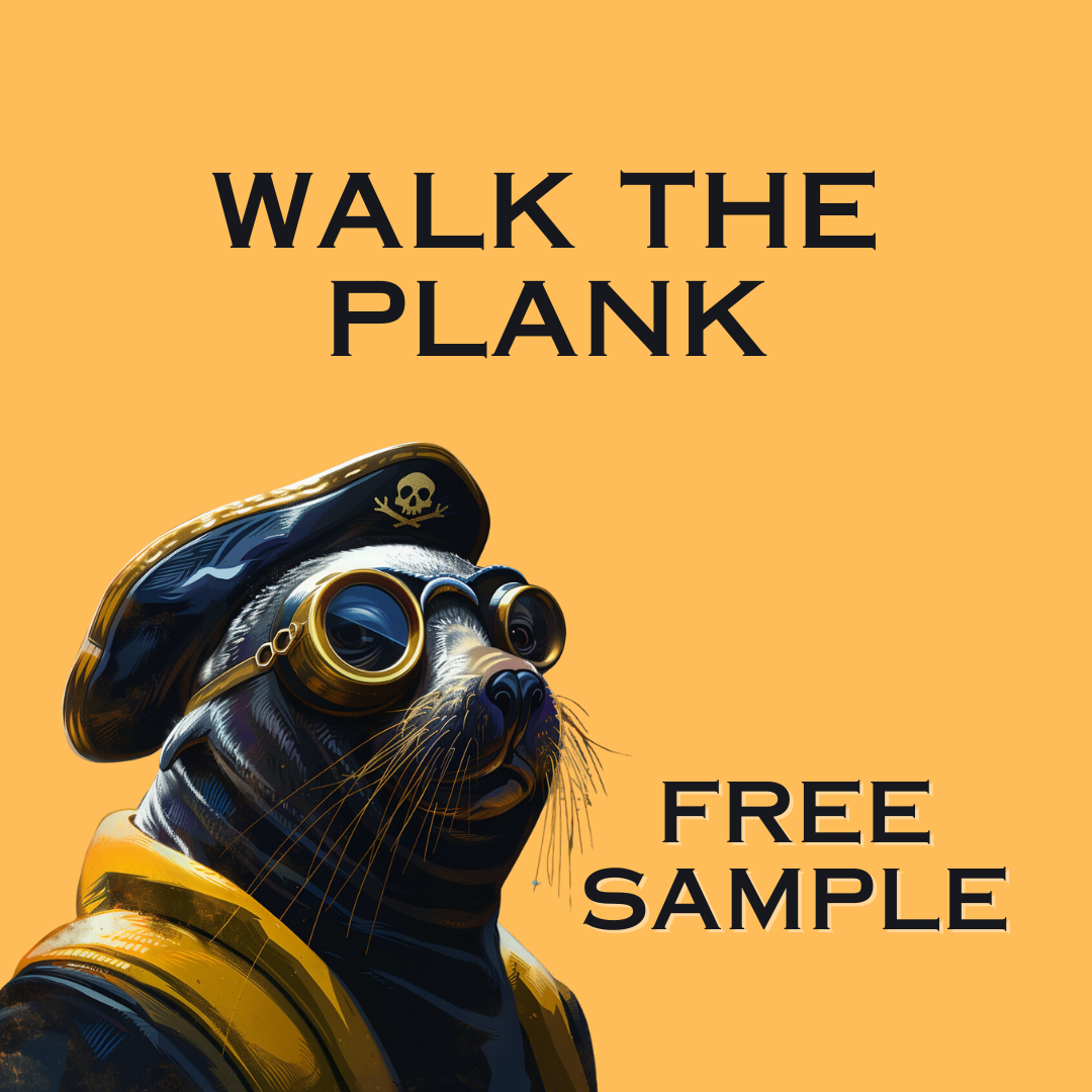Walk the Plank - Free Sample